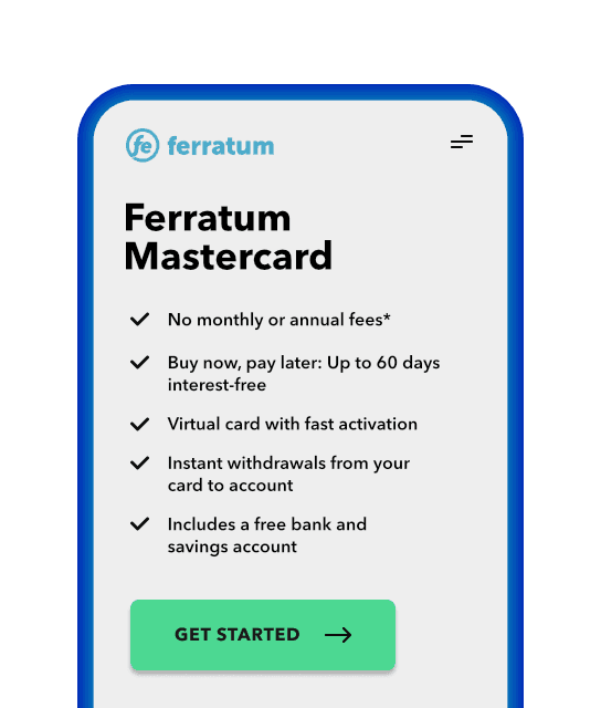 Start your Ferratum Mastercard application any time