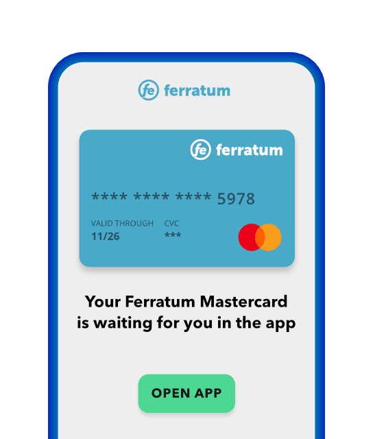 Get approved for your Ferratum Mastercard in minutes