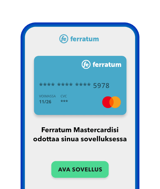 Saat Ferratum Mastercard -hakemuksesi hyväksytyksi minuuteissa